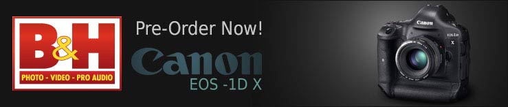 Order the Canon 1D X from B&H Photo