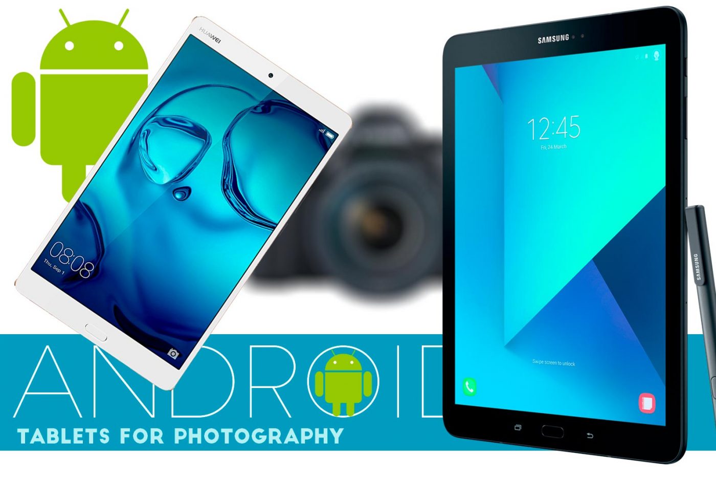 Android Tablets for Photography Banner