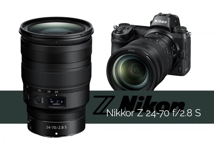 Nikon Announces Z 24-70 f/2.8 S & Firmware Updates, Fuji Announces