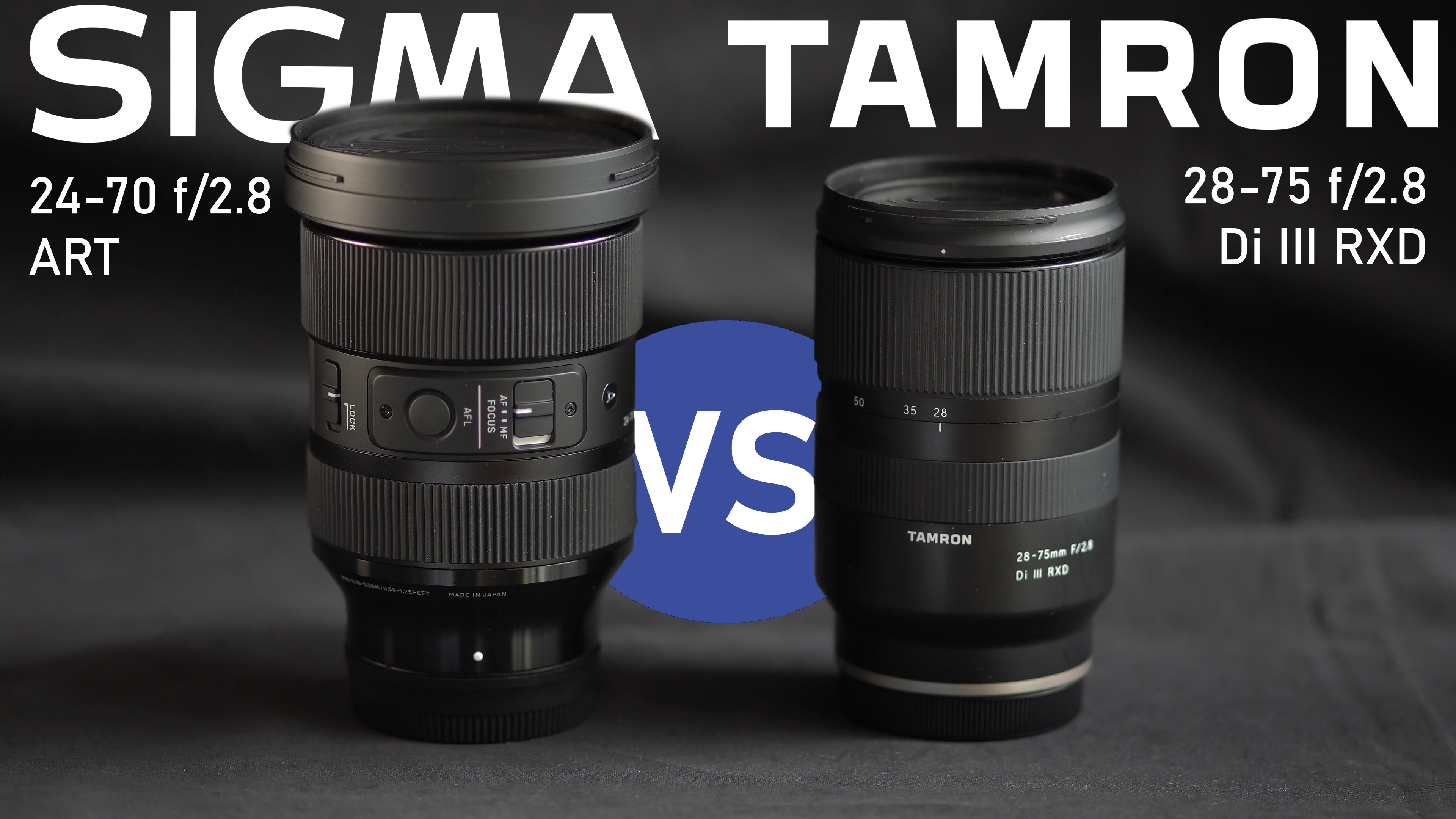 Sigma 24 70 F 2 8 Art Vs Tamron 28 75 For Sony Light And Matter