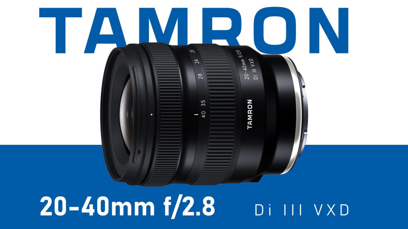 Tamron 20-40mm lens announcemnt