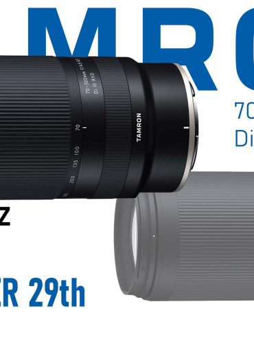 Tamron 70-300 for Nikon Z Mount